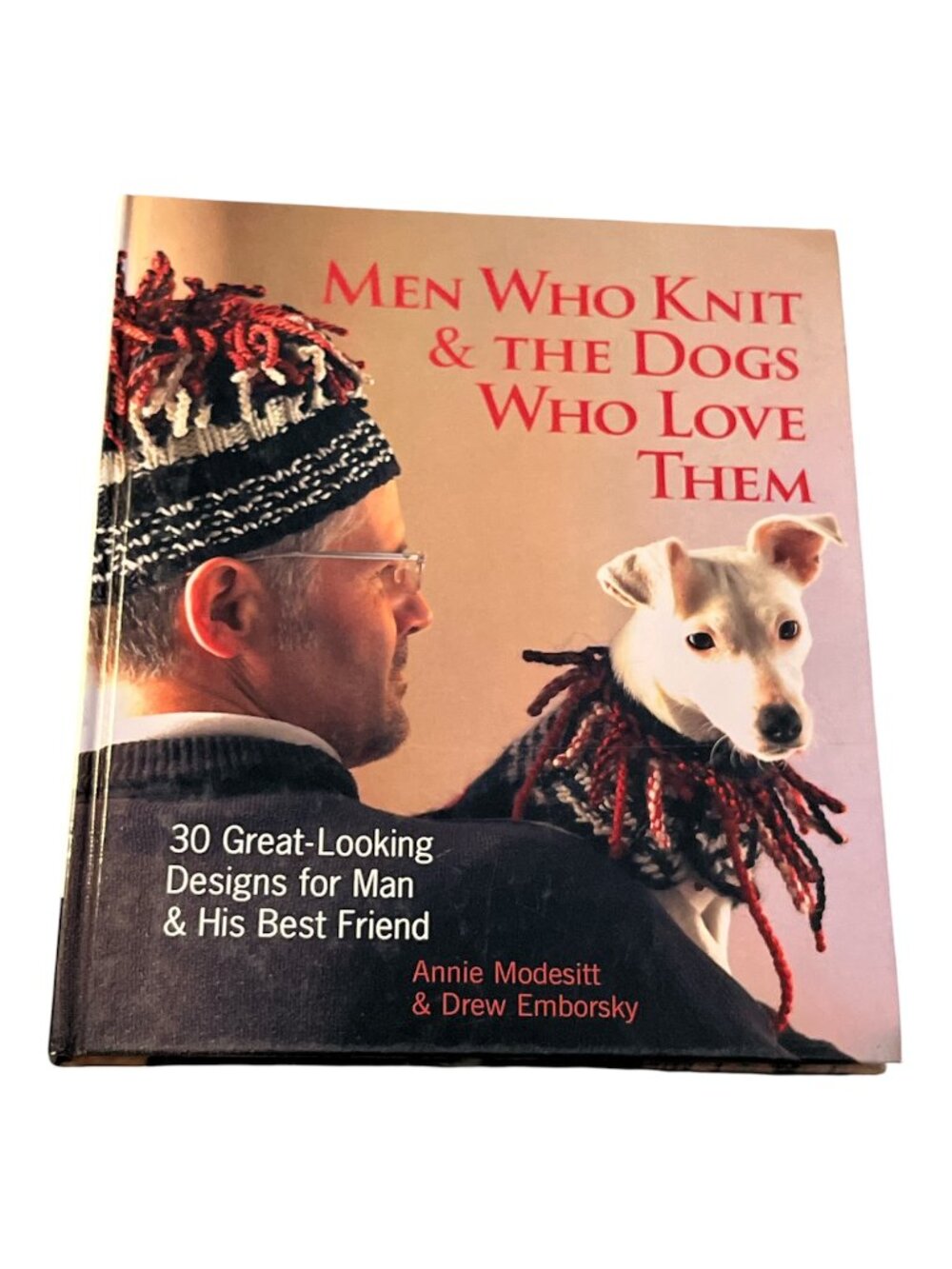BOOK Men Who Knit & The Dogs Who Love Them 30 Designs Jacket Vest Sweater Toy